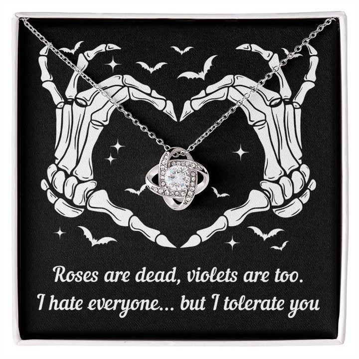 Halloween-I Tolerate You necklace Love Knot Necklace
