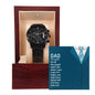 Dad-You Only know About Half Of It- Black Chronograph Watch W/Mahogany Box