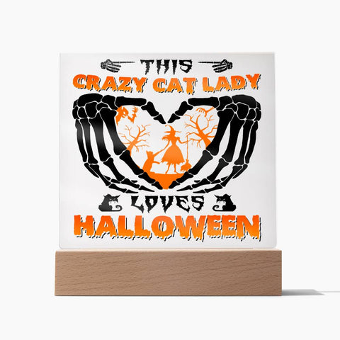 Crazy Cat Lady-Acrylic