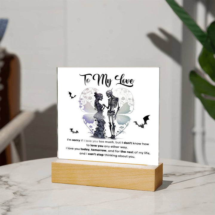 My Love-Love Too Much Best Selling Acrylic Square