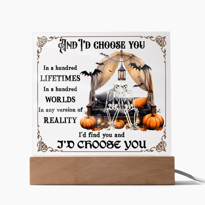 Halloween-I Choose You-Acrylic