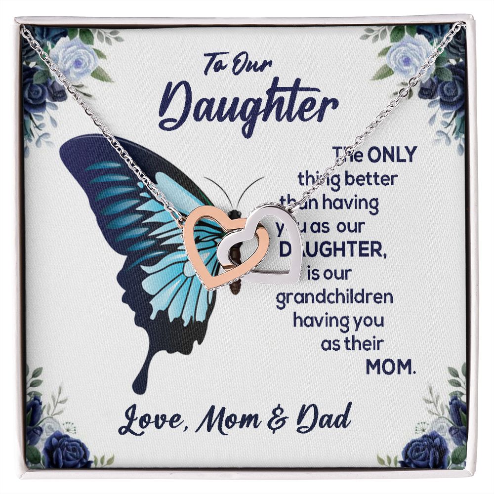 To Our Daughter-From Mom And Dad.