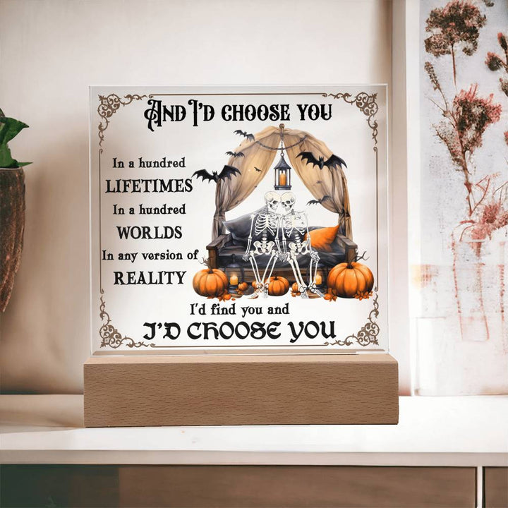 Halloween-I Choose You-Acrylic